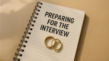 How to Prepare for the Marriage-Based Green Card Interview: A 2025 Guide
