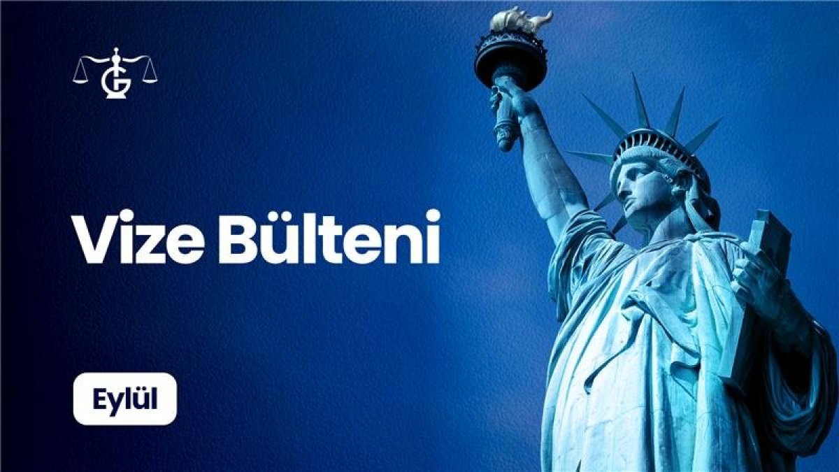 Eylül 2025 Vize Bülteni: Aile ve İş Temelli Güncellemeler